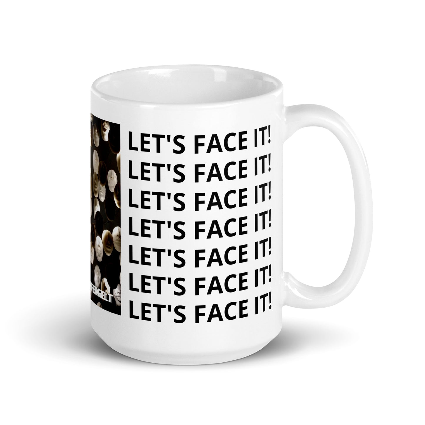 LET'S FACE IT! Bianco e nero, tazza